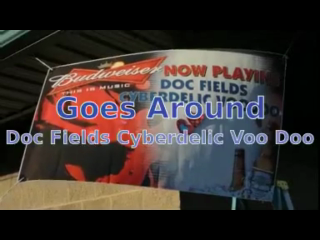 Goes Aroundl